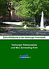 Buchcover Zukunftsbäume in der Harburger Innenstadt: Harburger Rathaus und Max-Schmeling-Park