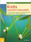 Buchcover Krebs natürlich behandeln