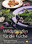 Buchcover Wildpflanzen für die Küche